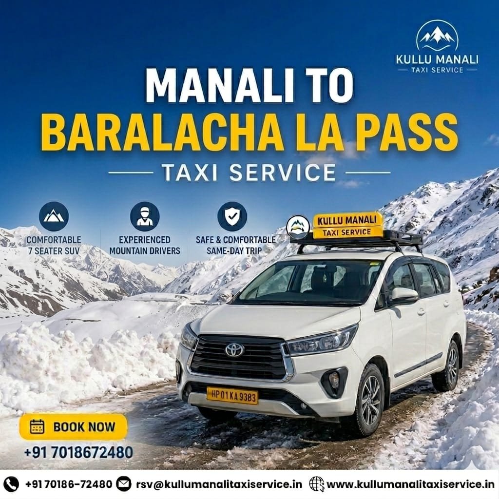 Manali To Baralacha La Pass Taxi